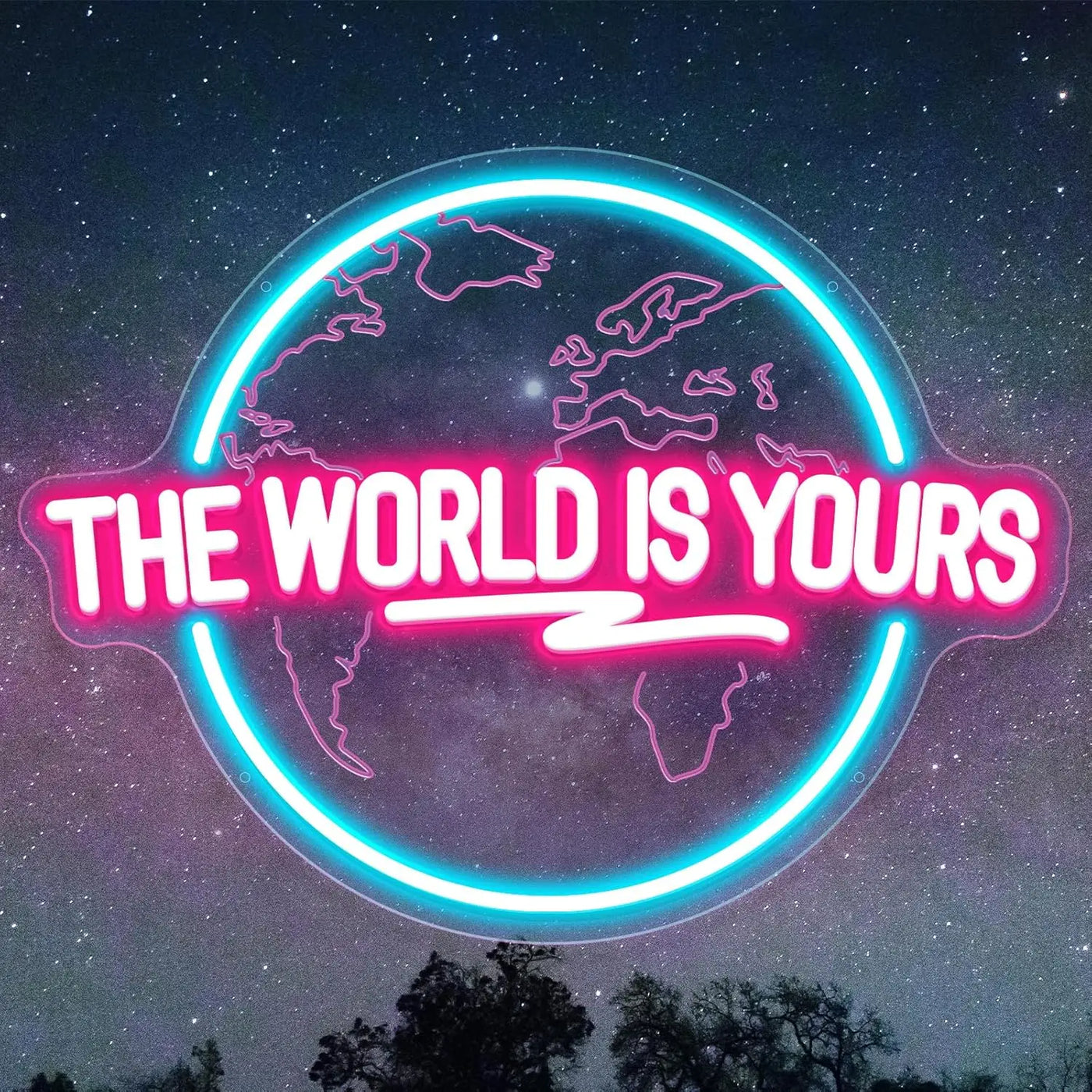 Illumi The World Is Yours Neon LED Sign