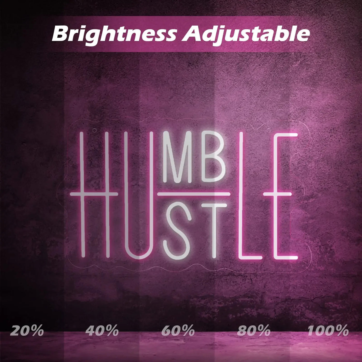 Illumi Humble/Hustle Neon LED Sign