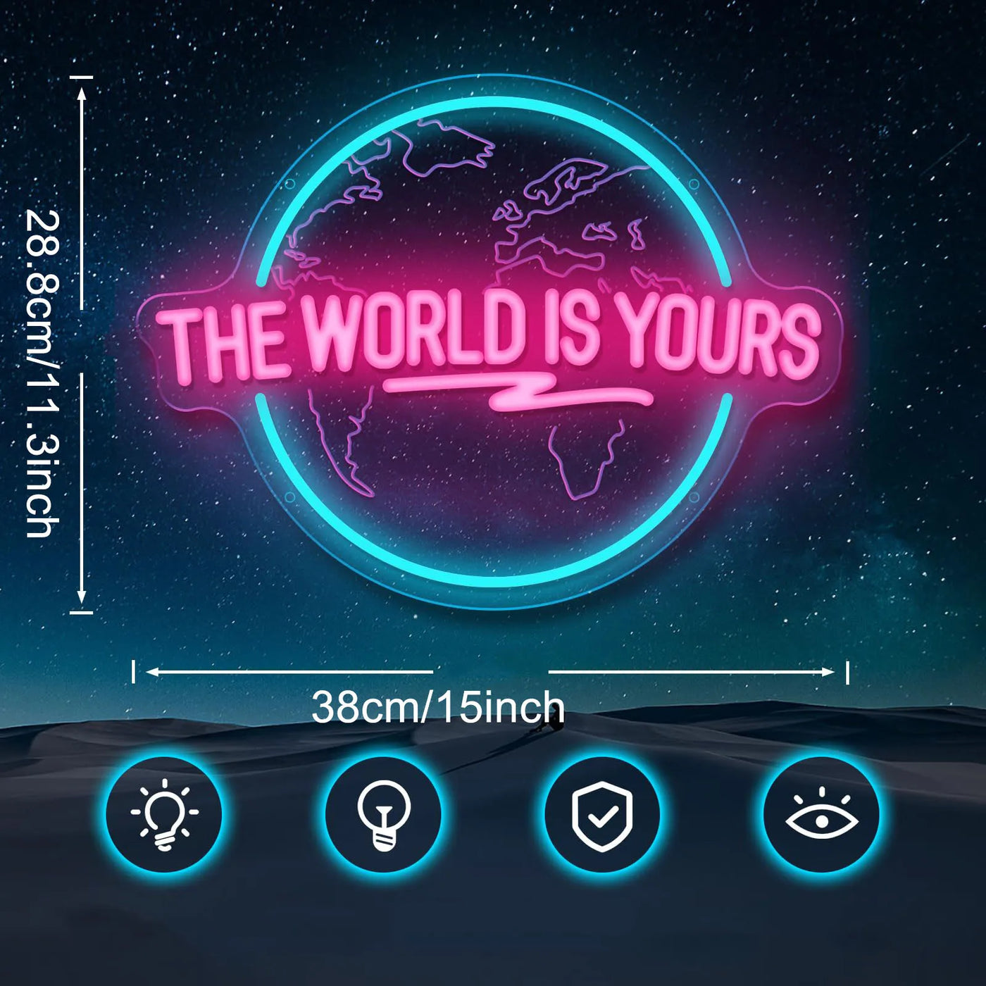 Illumi The World Is Yours Neon LED Sign